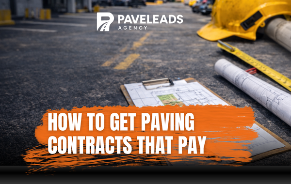 How to Get Paving Contracts That Pay