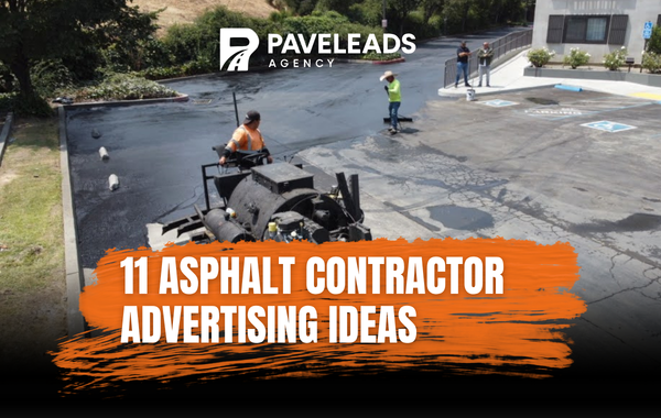 11 Asphalt Contractor Advertising Ideas